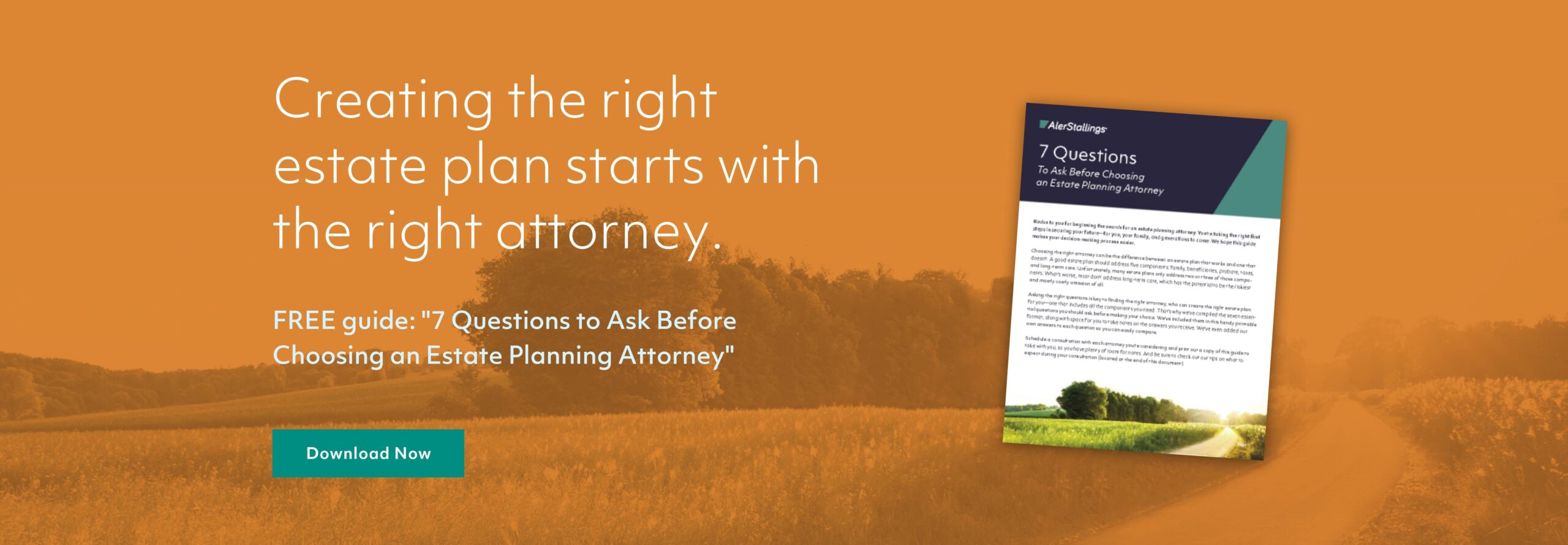 7 Questions to ask before choosing an estate planning attorney - Download Now